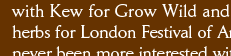 Collaborated with Kew for Grow Wild